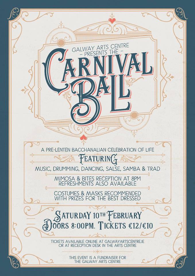 Saturday – Galway Arts Centre Carnival Ball Saturday – Galway Arts Centre Carnival Ball